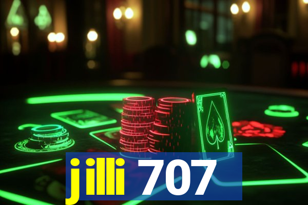jilli 707